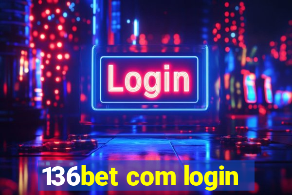 136bet com login